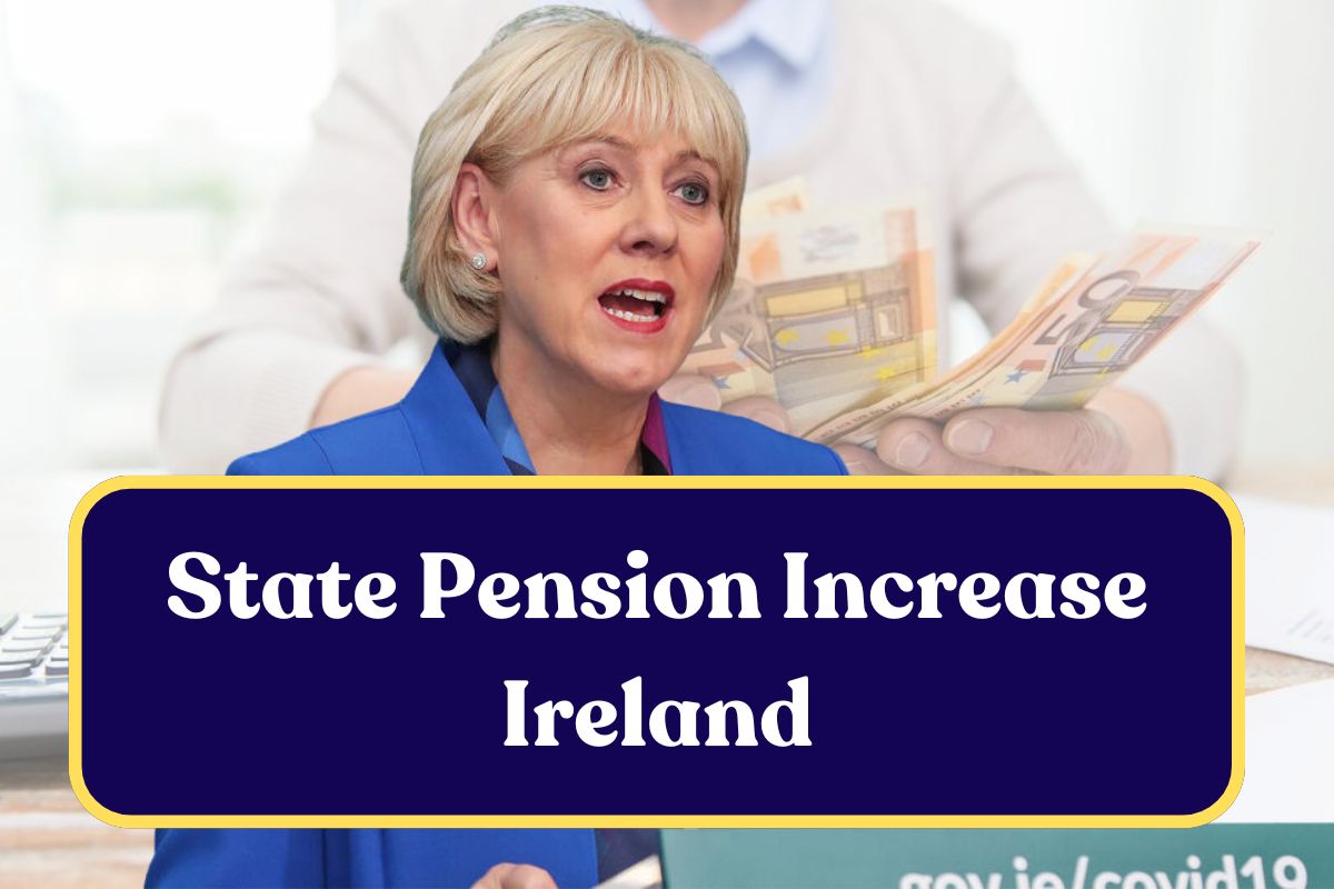 State Pension Increase Ireland: Know Eligibility, Increased Amount & New Payment Dates