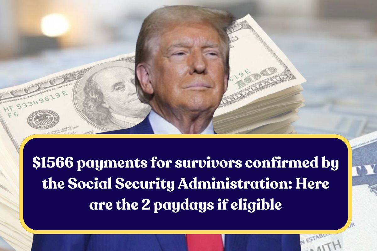 $1566 payments for survivors confirmed by the Social Security Administration: Here are the 2 paydays if eligible