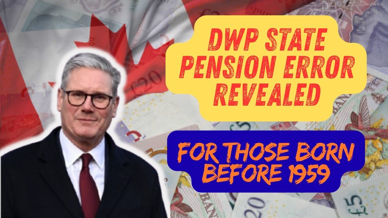 DWP State Pension Error Revealed for Those Born Before 1959