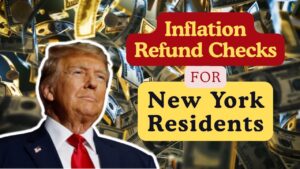 Inflation Refund Checks for New York Residents – See Who Qualifies with Complete Payment Timeline